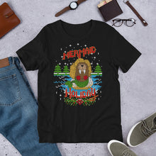 Load image into Gallery viewer, Short-Sleeve Unisex Mermaid Ugly Holiday T-Shirt
